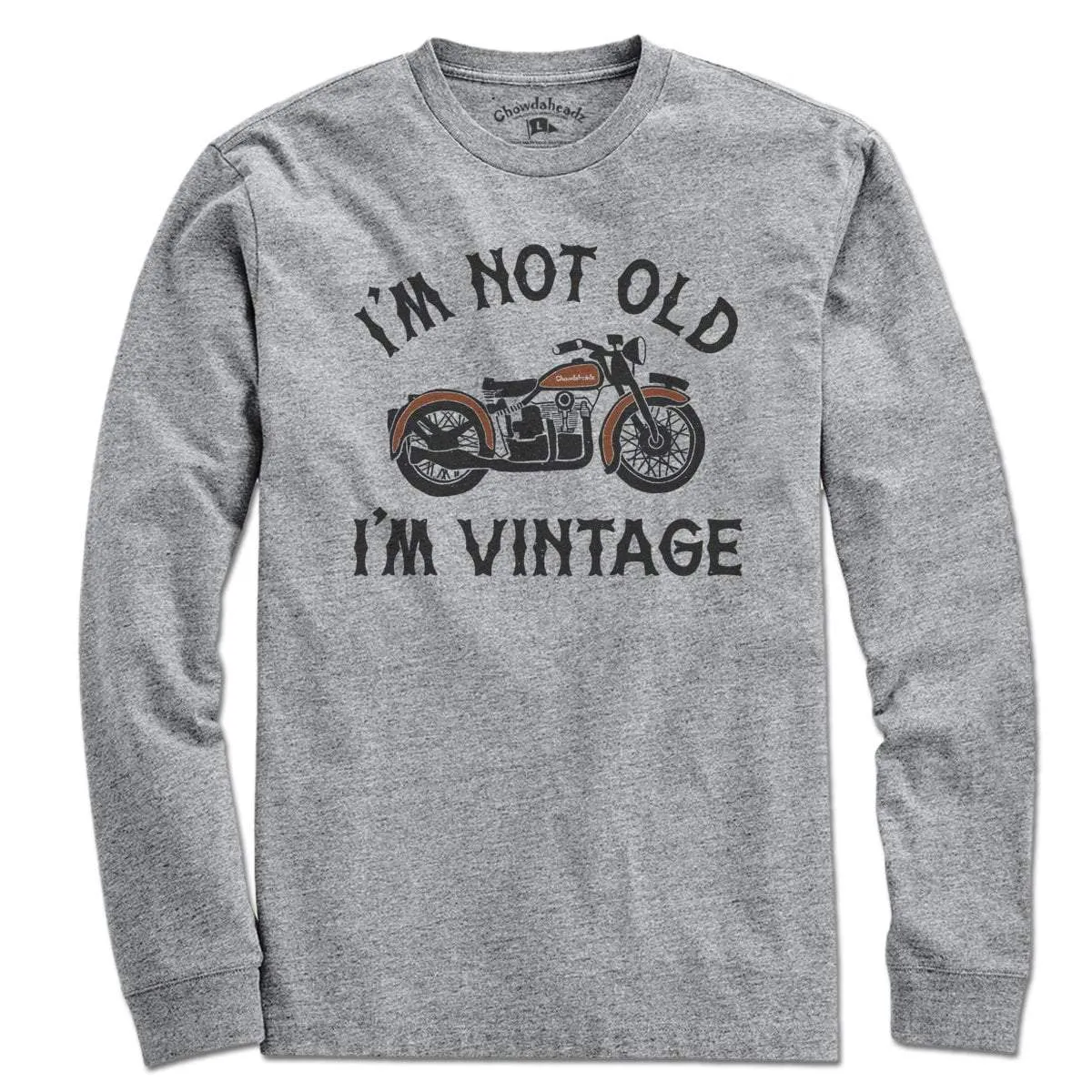 I'm Not Old I'm Vintage Motorcycle T-Shirt