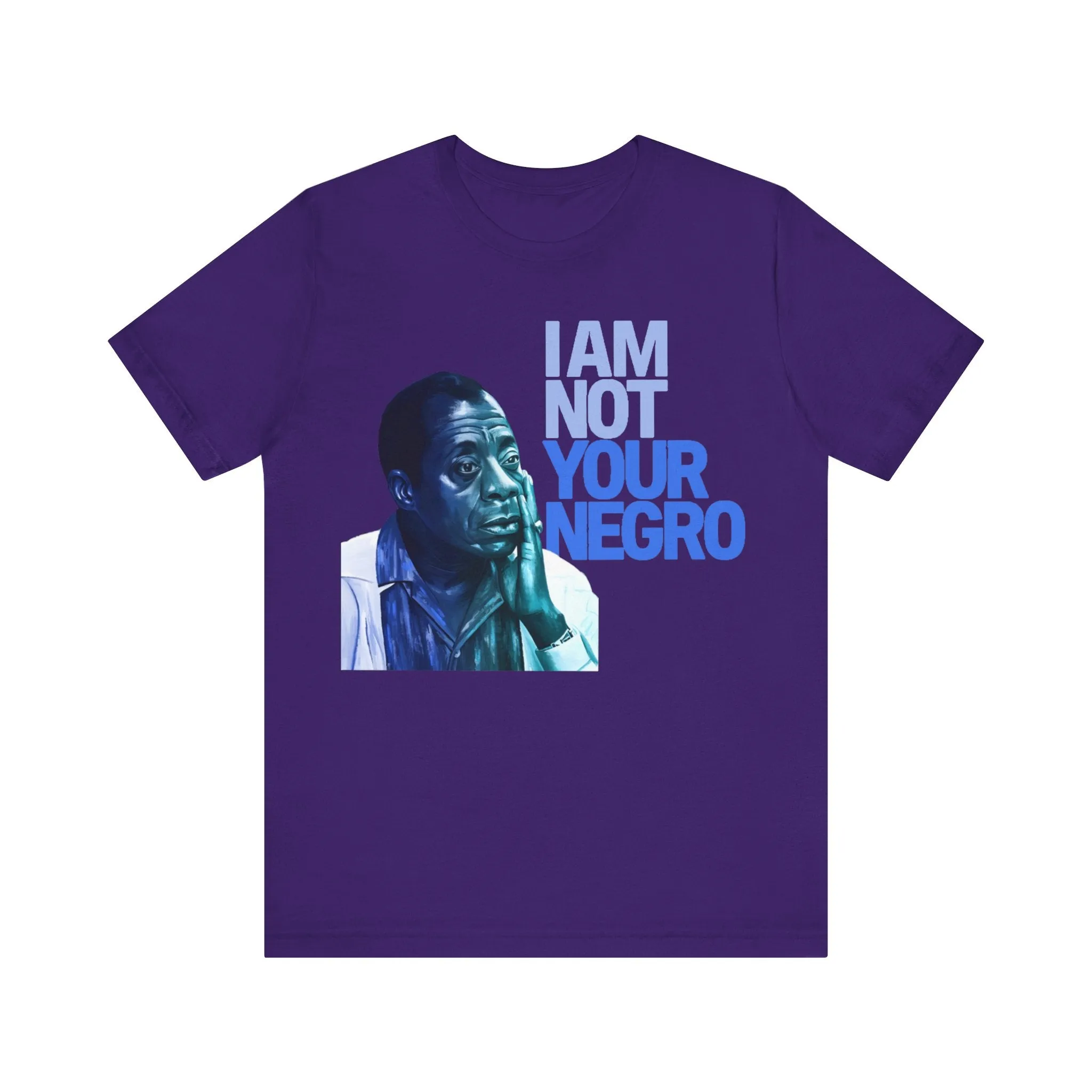 Not Your Negro: Unisex Tee