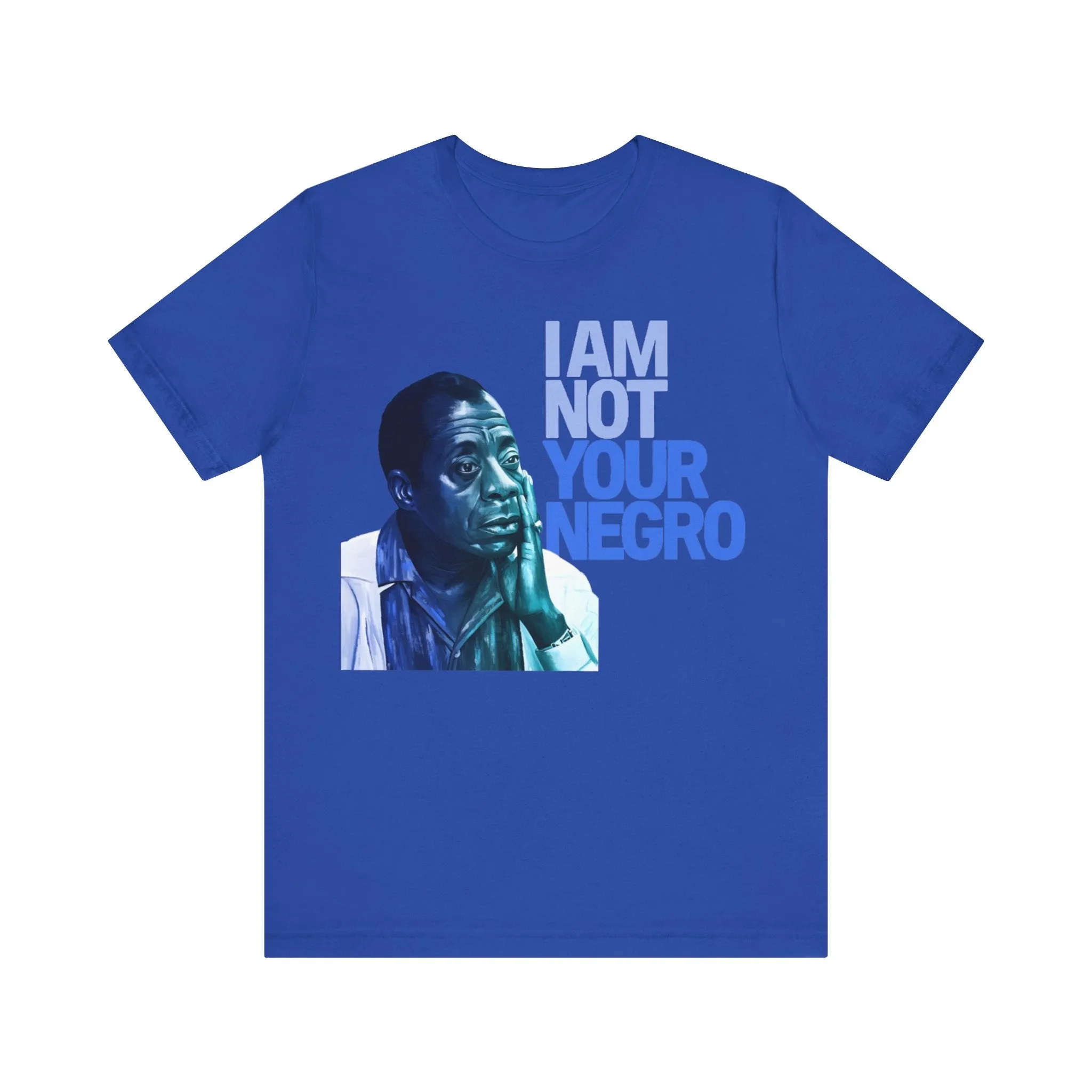 Not Your Negro: Unisex Tee