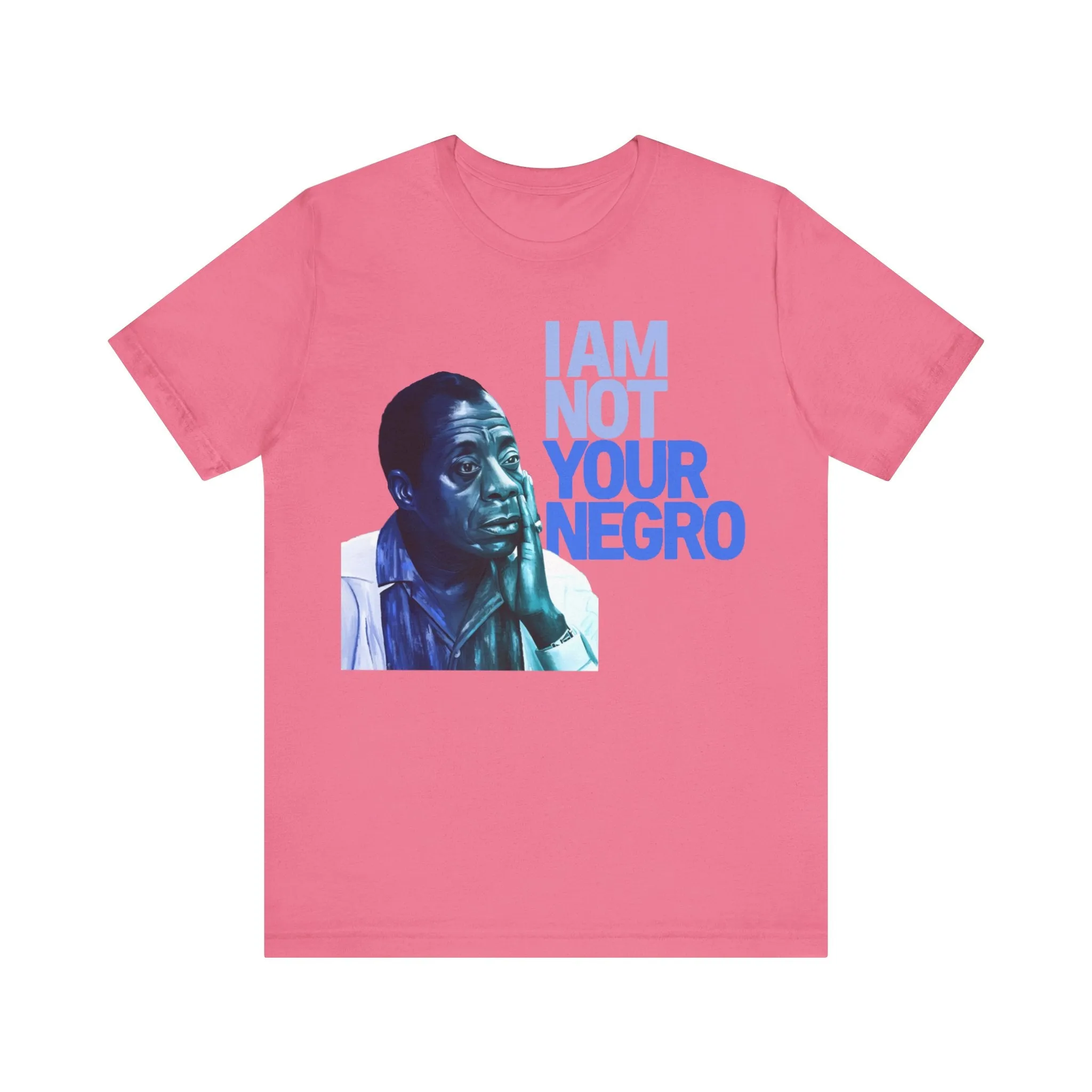 Not Your Negro: Unisex Tee