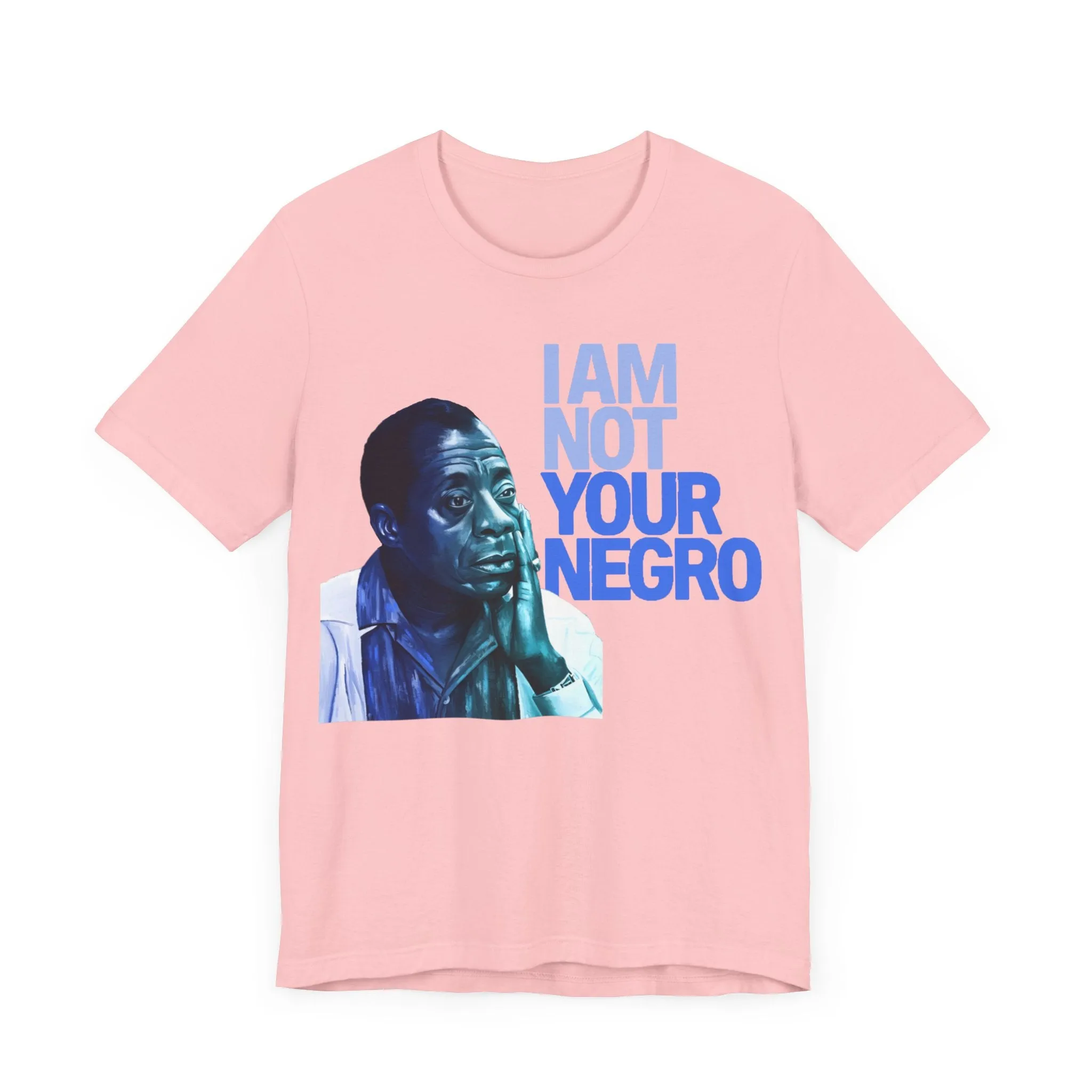 Not Your Negro: Unisex Tee