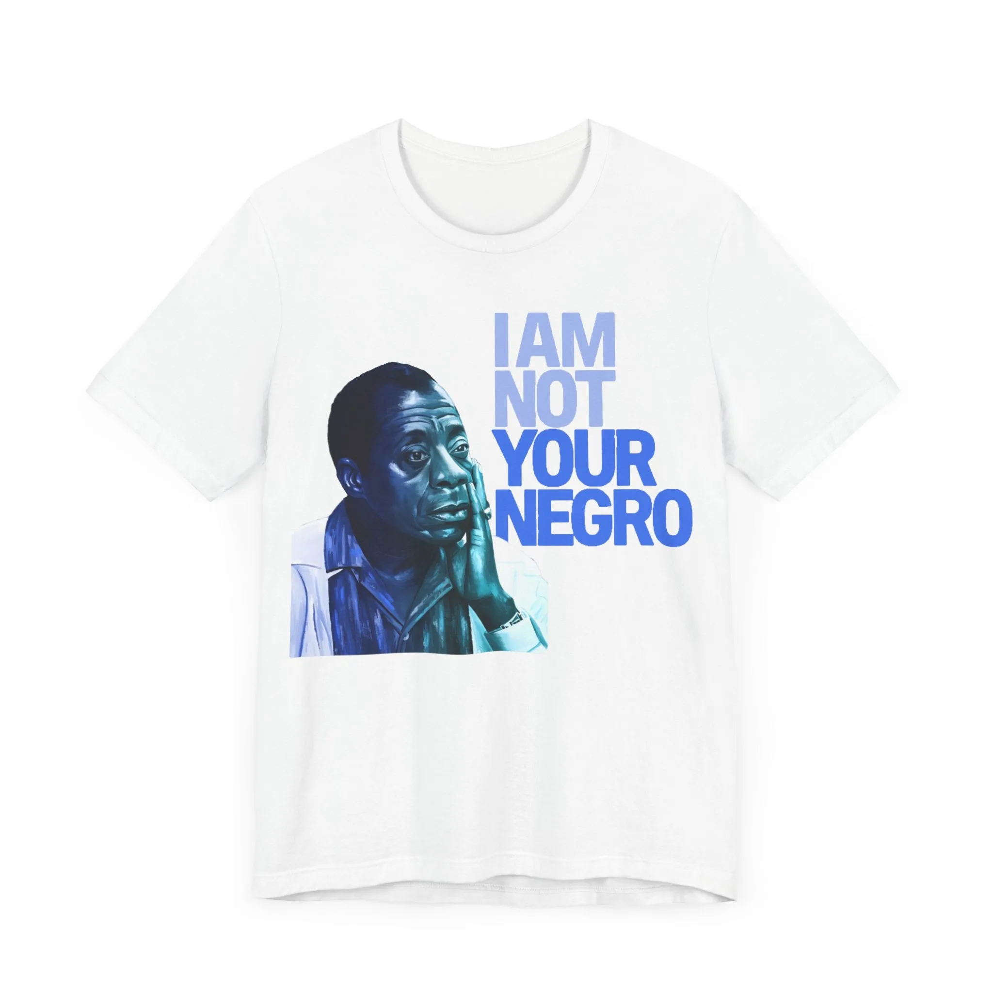 Not Your Negro: Unisex Tee