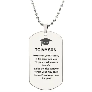 To My Son Graduation Dog Tag
