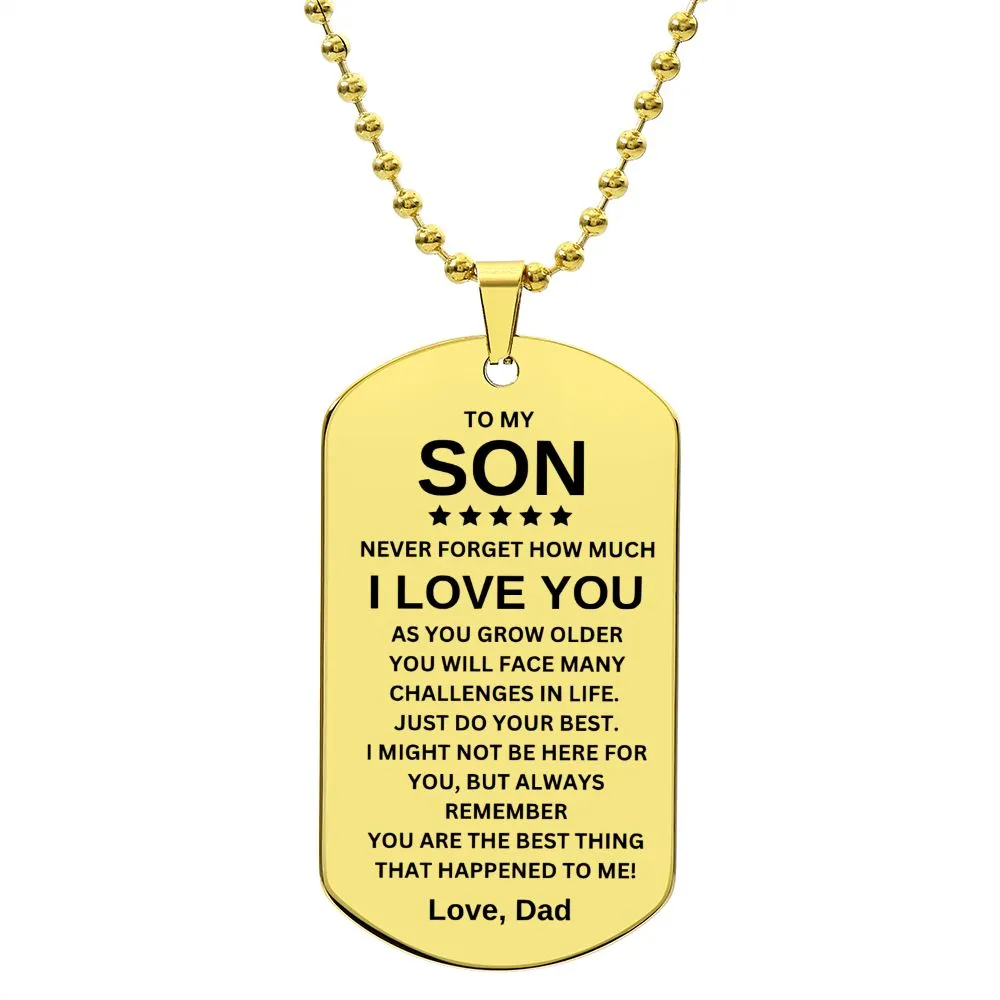 To My Son I Love You Love Dad Dog Tag