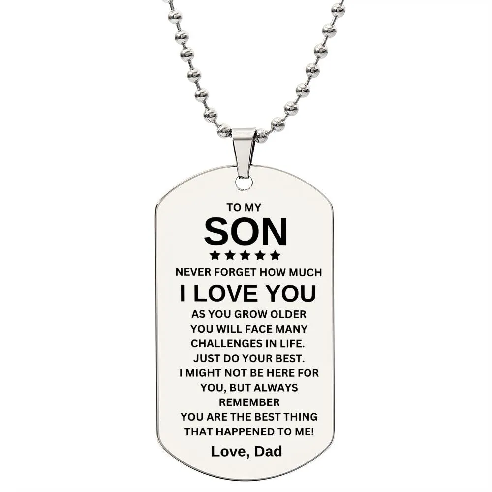To My Son I Love You Love Dad Dog Tag