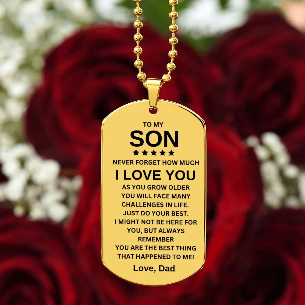 To My Son I Love You Love Dad Dog Tag