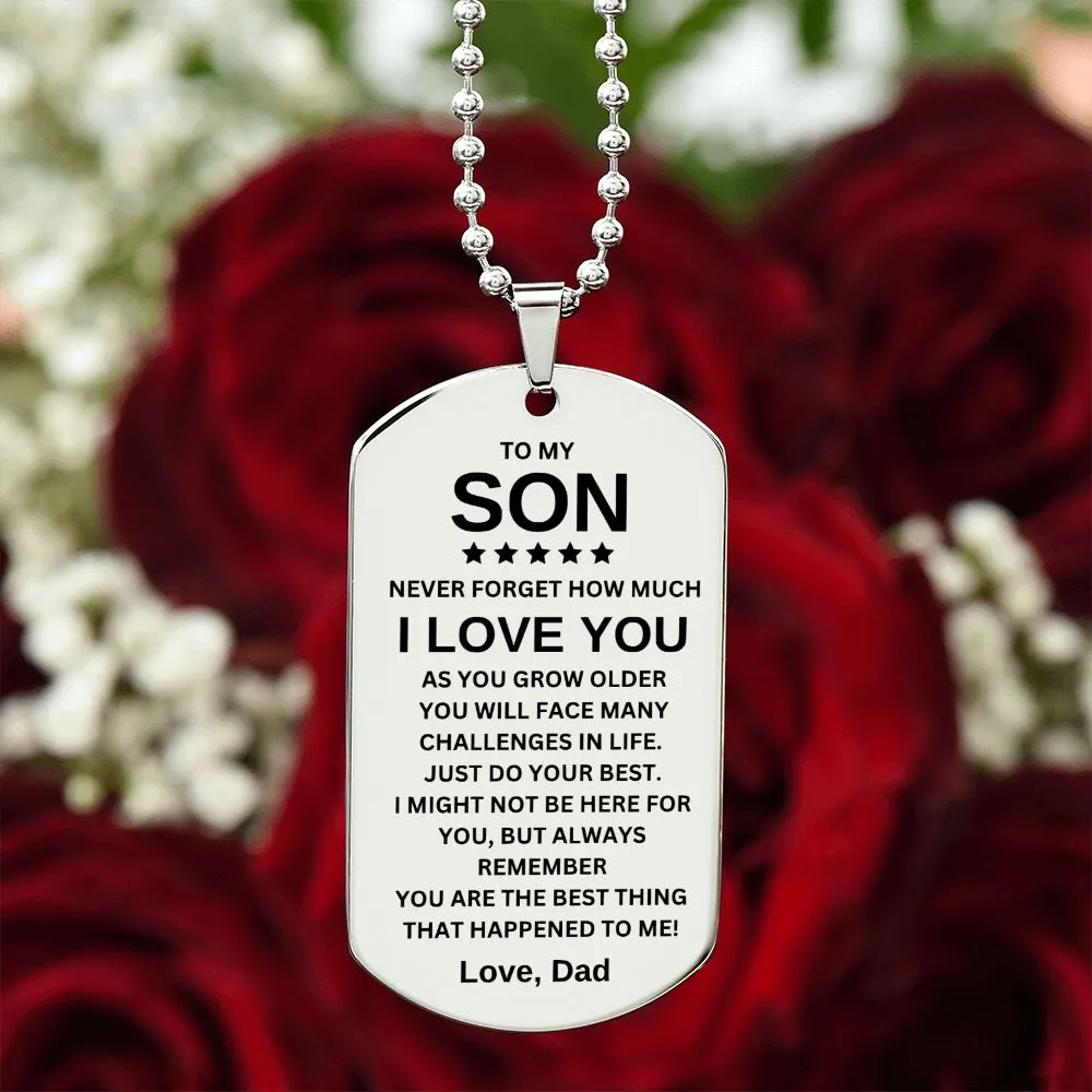 To My Son I Love You Love Dad Dog Tag